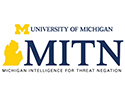 University of Michigan - Michigan Intelligence for Threat Negation (MITN)