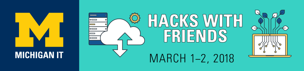 Hacks with Friends, March 1–2, 2018