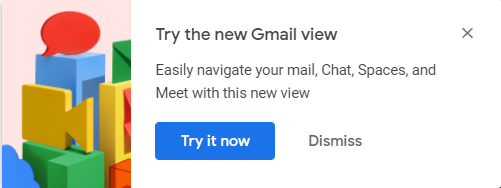 Notification in Gmail asking you to try the new integrated view