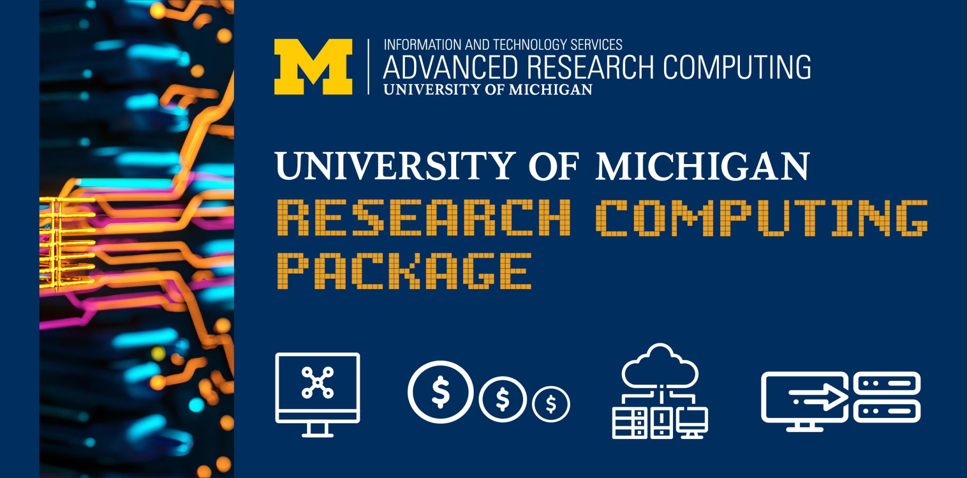 University of Michigan Research Computing Package