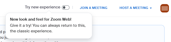 Header of Zoom on the web showing the "Try new experience" toggle with a "New look and feel for Zoom Web!" callout below it
